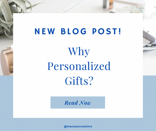 Why Personalized Gifts?
